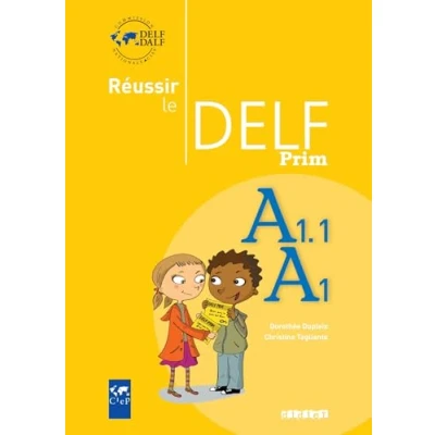 Abbildung von Réussir le DELF Prim&#039; A1.1 A1: Übungsbuch