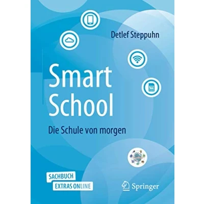 Abbildung von SmartSchool Die Schule von morgen: Sachbuch. Extras online