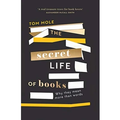 Abbildung von The Secret Life of Books: Why They Mean More Than Words