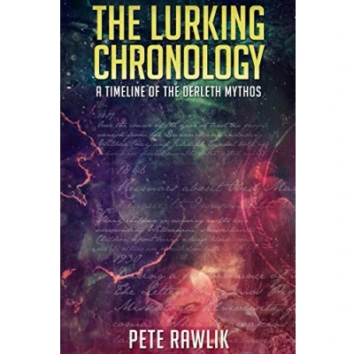 Abbildung von the Lurking Chronology: A Timeline of Derleth Mythos