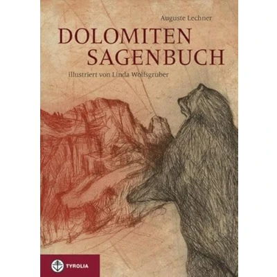 Abbildung von Dolomiten Sagenbuch: Die Sagengestalten der für junge Leser zu neuem Leben erweckt