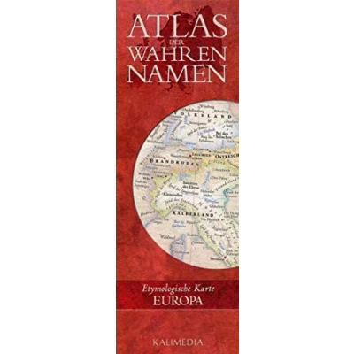 Abbildung von Atlas der Wahren Namen / Europa: Etymologische Karte