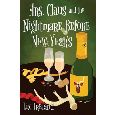 Abbildung von Mrs. Claus and the Nightmare Before New Year&#039;s (A Mystery, Band 5)