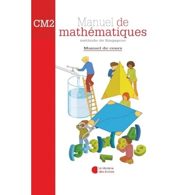 Abbildung von Manuel de mathématiques CM2. Méthode singapour. Per la Scuola elementare