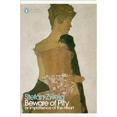 Abbildung von Beware of Pity: Stefan Zweig (Penguin Modern Classics)