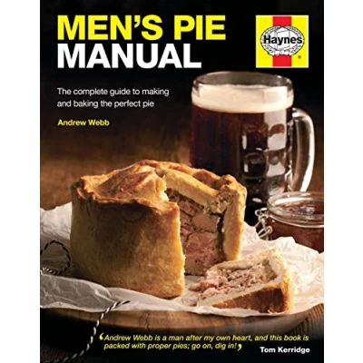 Abbildung von Men&#039;s Pie Manual: the Complete Guide to Making and Baking Perfect (Haynes Manuals)