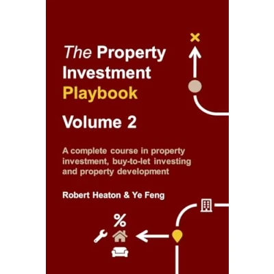 Abbildung von The property Investment Playbook Volume 2: A complete course in investment, buy to let investing and development