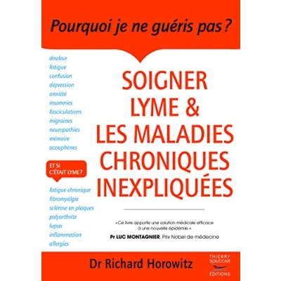 Abbildung von Soigner Lyme et les maladies chroniques inexpliquées