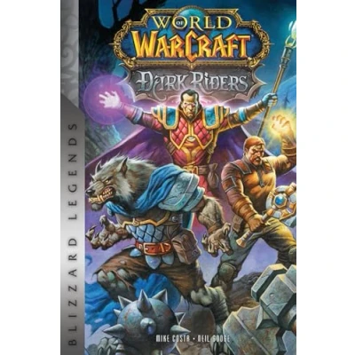 Abbildung von World of Warcraft: Dark Riders: Blizzard Legends (Blizzard Legends: Warcraft)