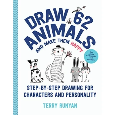 Abbildung von Draw 62 Animals and Make Them Happy: Step By Drawing For Characters Personality Artists, Cartoonists, Doodlers