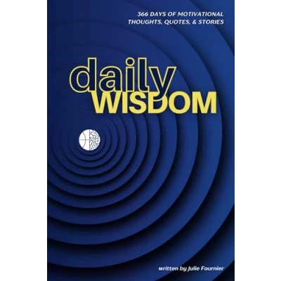 Abbildung von Daily Wisdom: 366 Days of Motivational Thoughts, Quotes, and Stories