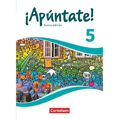 Abbildung von ¡Apúntate! Spanisch als 2. Fremdsprache Ausgabe 2016 Band 5: Schulbuch