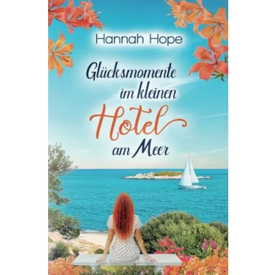 Abbildung von Glücksmomente im kleinen Hotel am Meer (Mallorca, Band 6)