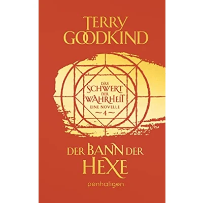 Abbildung von der Bann Hexe Das Schwert Wahrheit: Eine Novelle (Die Kinder von D’Hara, Band 4)