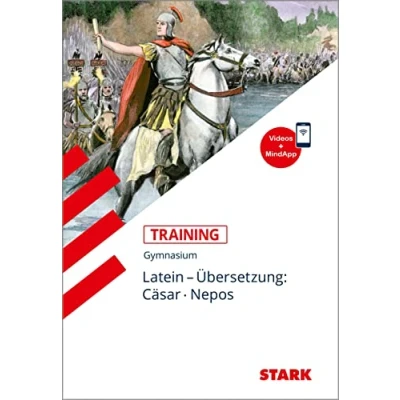Abbildung von STARK Training Gymnasium Latein Übersetzung: Cäsar, Nepos