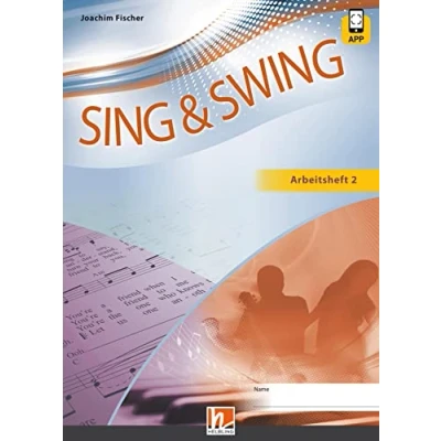 Abbildung von Sing &amp; Swing DAS neue Liederbuch. Arbeitsheft 2: inkl. HELBLING Media App. Klasse 7 10
