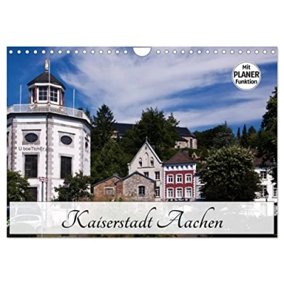 Abbildung von Kaiserstadt Aachen (Wandkalender 2025 DIN A4 quer), CALVENDO Monatskalender