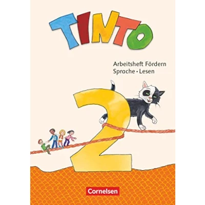 Abbildung von Tinto Sprachlesebuch 2 4 Neubearbeitung 2019 2. Schuljahr: Arbeitsheft Fördern Sprache und Lesen