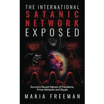 Abbildung von The International Satanic Network Exposed: Survivors Reveal Names of Presidents, Prime Ministers and Royals