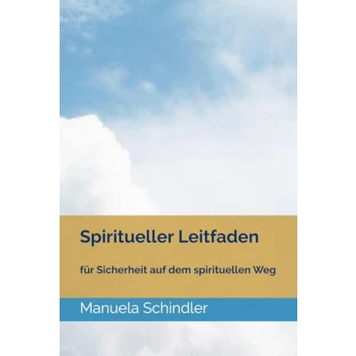 Abbildung von Spiritueller Leitfaden: für Sicherheit auf dem spirituellen Weg