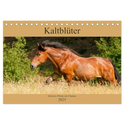 Abbildung von Kaltblüter Schwere Pferde mit Charme (Tischkalender 2025 DIN A5 quer), CALVENDO Monatskalender