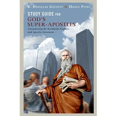Abbildung von Study Guide for God&#039;s Super Apostles: Encountering the Worldwide Prophets and Apostles Movement
