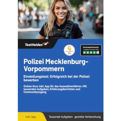Abbildung von Polizei Mecklenburg Vorpommern Einstellungstest: Erfolgreich bei der bewerben: Online Kurs inkl. App für das Auswahlverfahren. Mit tausenden Aufgaben, Erfahrungsberichten und Communityzugang