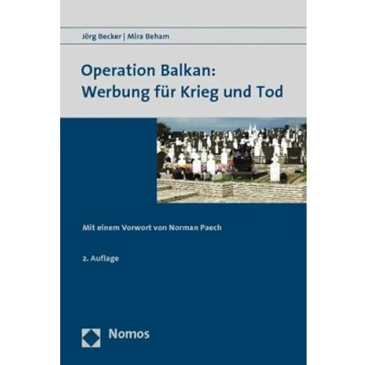 Abbildung von Operation Balkan: Werbung für Krieg und Tod: Mit einem Vorwort von Norman Paech