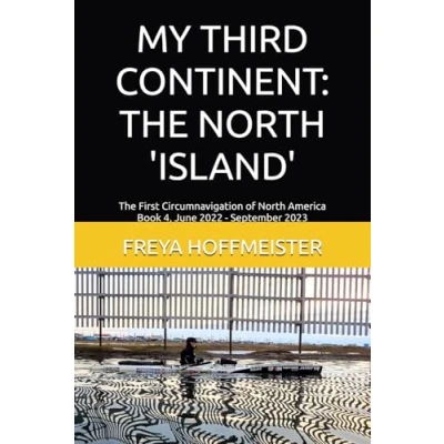 Abbildung von MY THIRD CONTINENT: The North &#039;ISLAND&#039;: First Circumnavigation of America Book 4