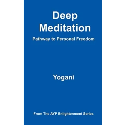 Abbildung von Deep Meditation Pathway to Personal Freedom
