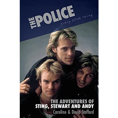 Abbildung von the Police: Every Little Thing: Adventures of Sting, Stewart and Andy
