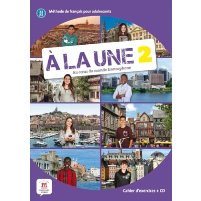 Abbildung von À la une 2 Cahier d’exercices (A1 A2): d&#039;exercices + CD audio A2)