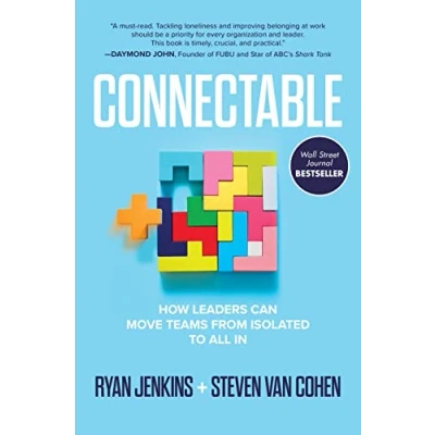 Abbildung von Connectable: How Leaders Can Move Teams from Isolated to All In