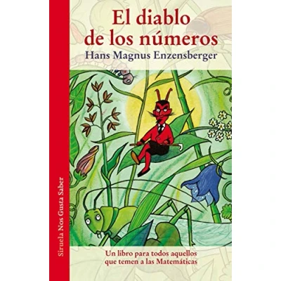 Abbildung von El diablo de los números : Un libro para todos aquellos que temen a las Matemáticas (Las Tres Edades / Nos Gusta Saber, Band 5)