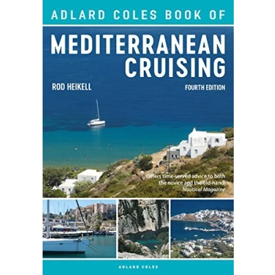 Abbildung von The Adlard Coles Book of Mediterranean Cruising: 4th edition