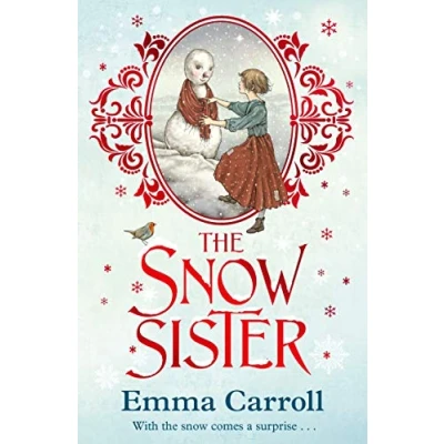 Abbildung von The Snow Sister: &#039;The Queen of Historical Fiction at her finest.&#039; Guardian: 1
