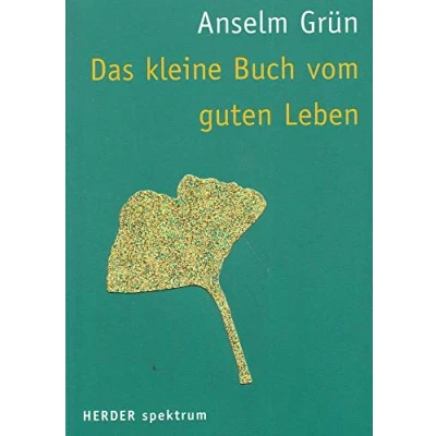 Abbildung von Das kleine Buch vom guten Leben
