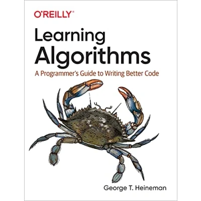 Abbildung von Learning Algorithms: A Programmer&#039;s Guide to Writing Better Code