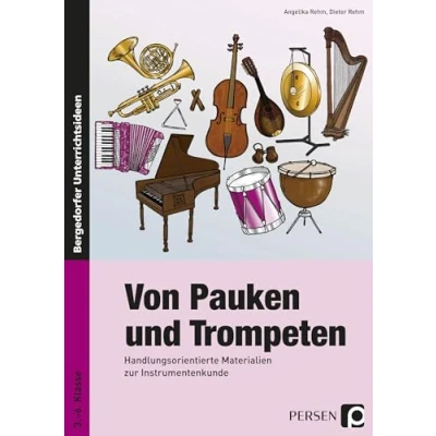 Abbildung von Von Pauken und Trompeten: Handlungsorientierte Materialien zur Instrumentenkunde (3. bis 6. Klasse)
