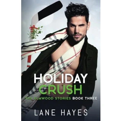 Abbildung von Holiday Crush: MM Small Town/Hockey Romance (The Elmwood Stories, Band 3)