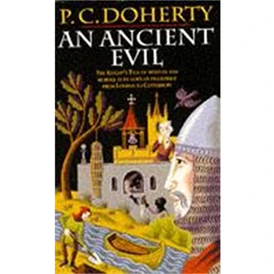 Abbildung von An Ancient Evil (Canterbury Tales Mysteries, Book 1): Disturbing and macabre events in medieval England