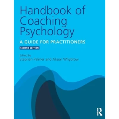 Abbildung von Handbook of Coaching Psychology: A Guide for Practitioners