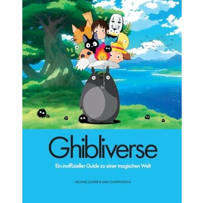 Abbildung von Ghibliverse: Ein inoffizieller Guide zu einer magischen Welt