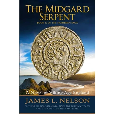 Abbildung von The Midgard Serpent: A Novel of Viking Age England (The Norsemen Saga, Band 10)