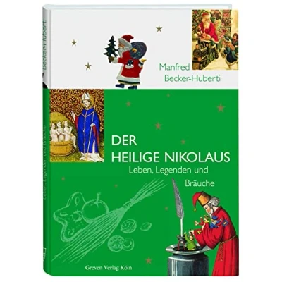 Abbildung von Der Heilige Nikolaus. Leben, Legenden und Bräuche