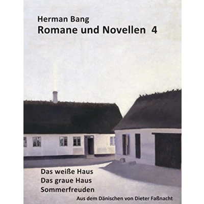 Abbildung von Das weiße Haus, graue Sommerfreuden (Romane und Novellen)