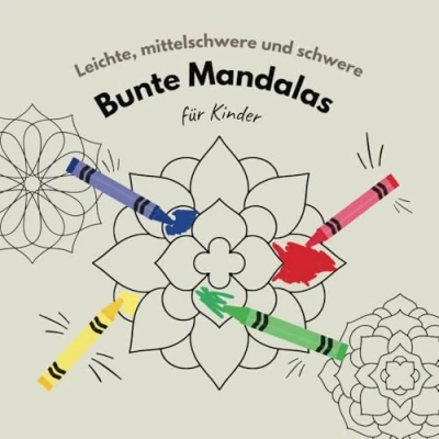 Abbildung von Mein Mandala Buch (für Kinder) ab 5 Jahren, 46 verschiedene Mandalas, Grundschule, Von Leicht bis Schwer (3 Schwierigkeitsstufen) Taschenbuch zum Mitnehmen