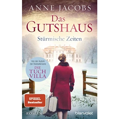 Abbildung von Das Gutshaus Stürmische Zeiten: . (Die Saga, Band 2)