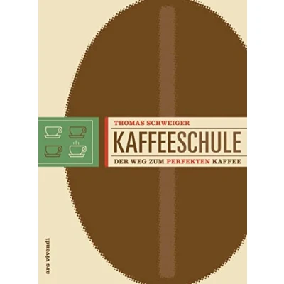 Abbildung von Kaffeeschule Der Weg zum perfekten Kaffee (Anbaugebiete, Kaffeesorten, Barista Tipps)
