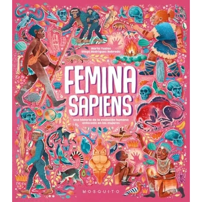 Abbildung von Femina sapiens: Una historia de la evolución humana enfocada en las mujeres